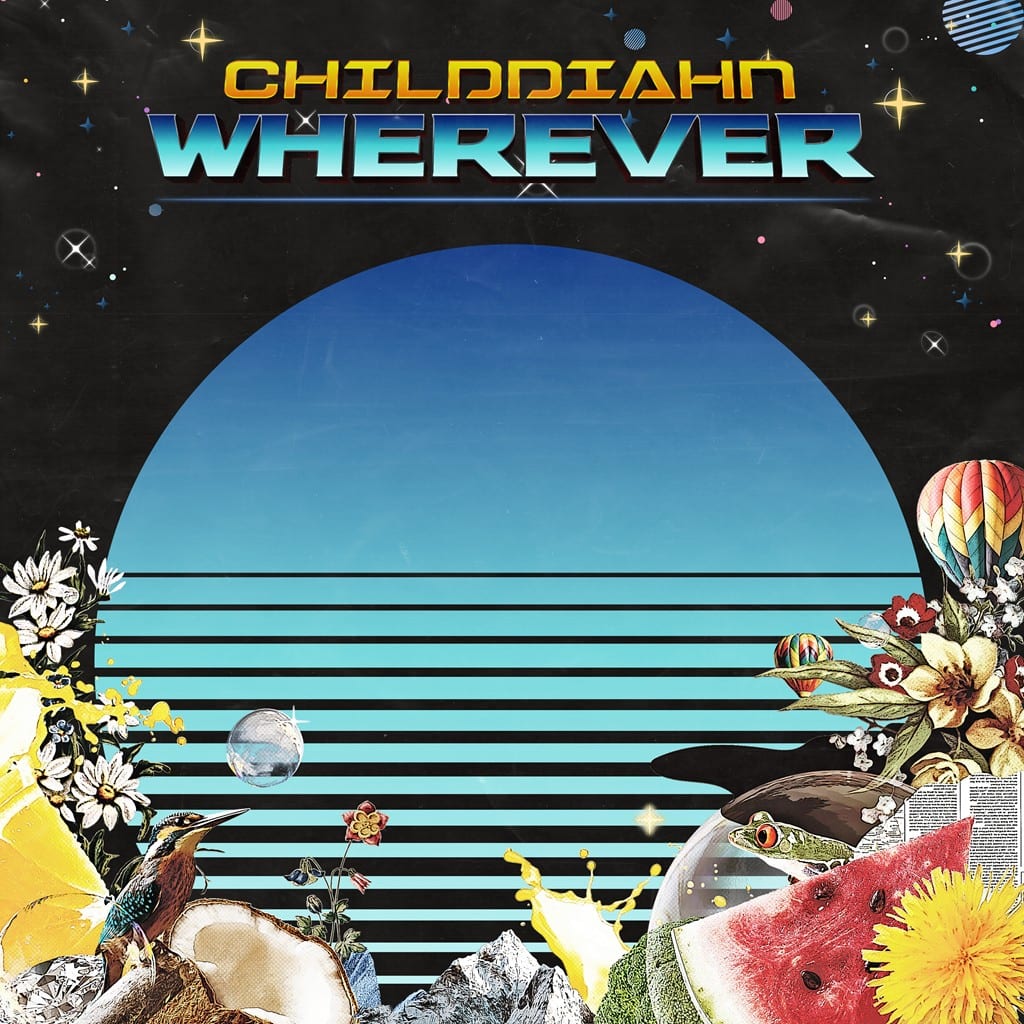 CHILDDIAHN - Wherever (cover art)