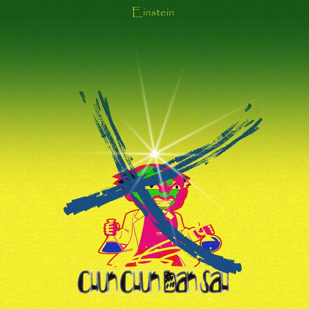 Einstein - CHUKCHUKBAKSAH (cover art)