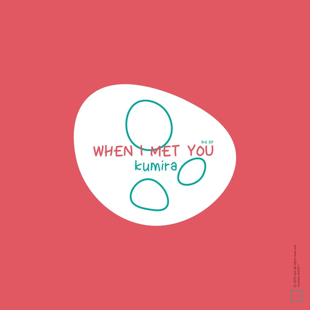 kumira - When I Met You (album cover)