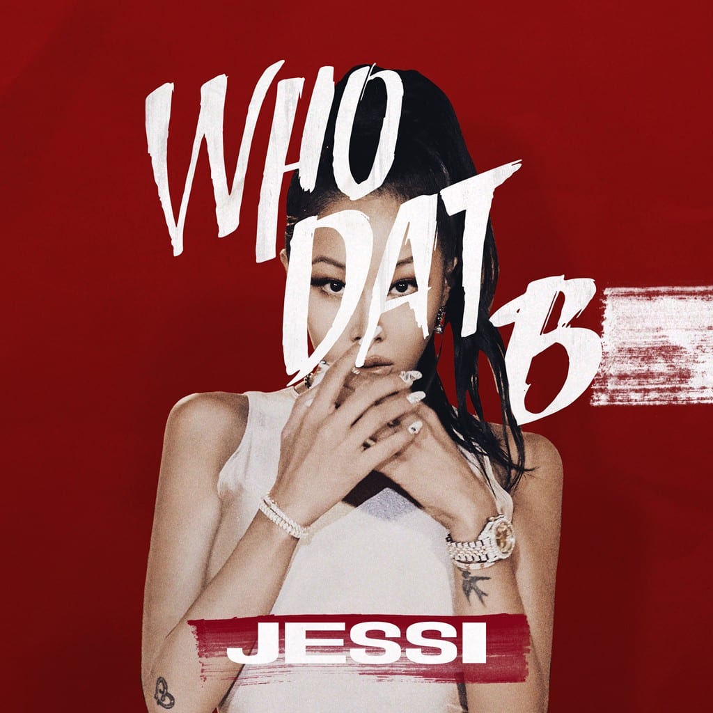 Jessi - Who Dat B (cover art)
