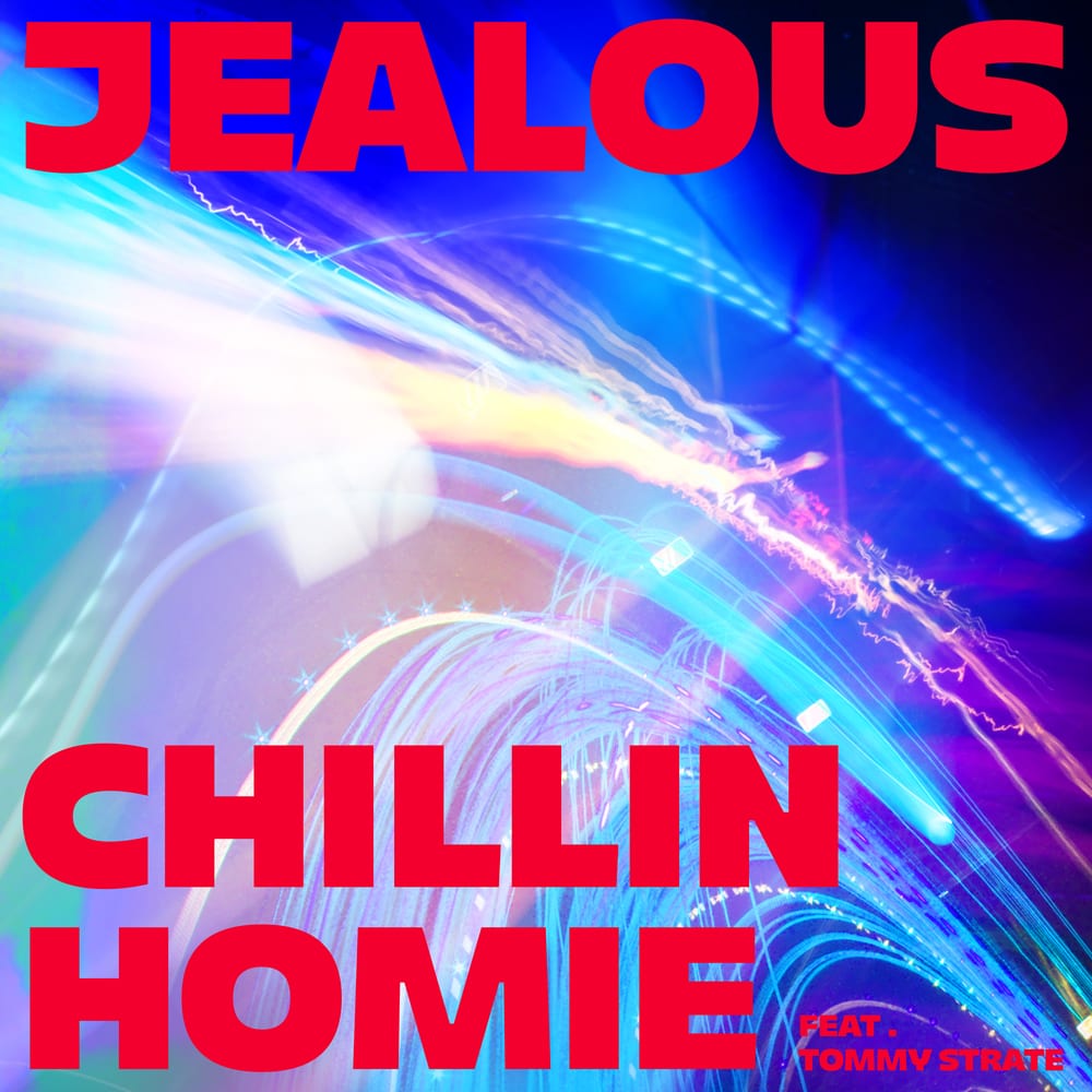 Chillin Homie - Jealous (cover art)