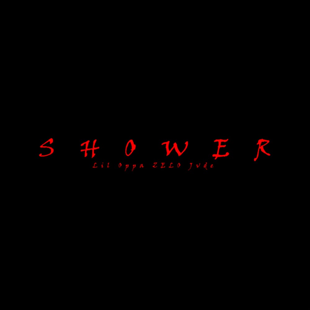 Lil Oppa, ZELO, Jvde - Shower (cover art)