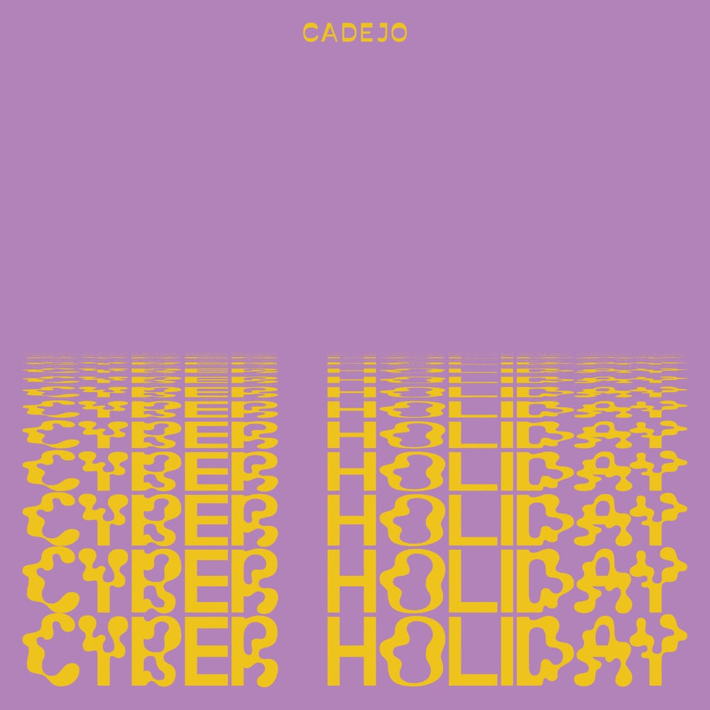 Cadejo - Cyber Holiday (cover art)