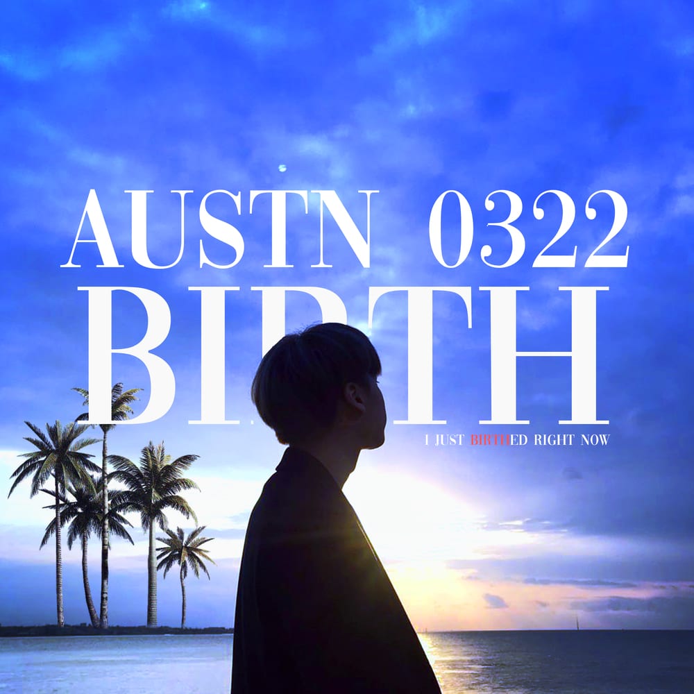 Austn - BIRTH (cover art)