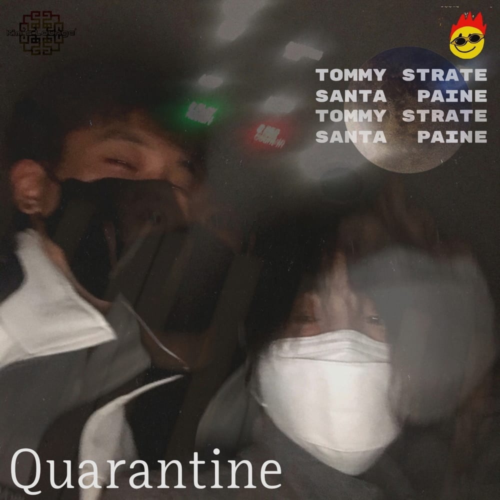 Tommy Strate, Santa Paine - Quarantine (album cover)