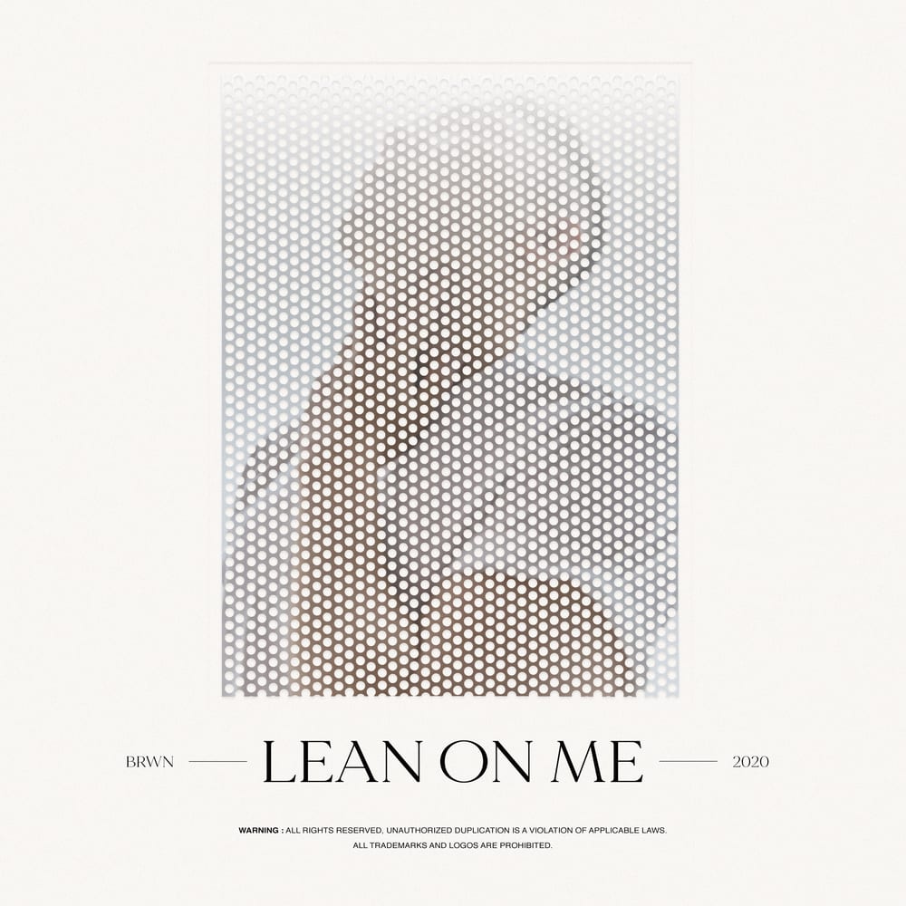 BRWN - Lean on me (album cover)