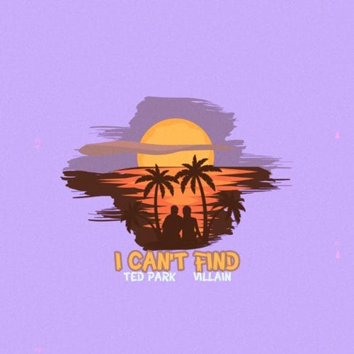 Ted Park - I Can't Find (cover art)