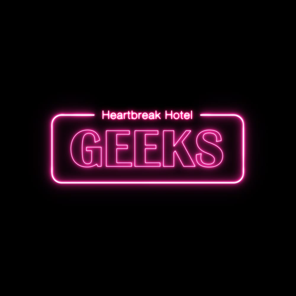 Geeks - Heartbreak Hotel (cover art)