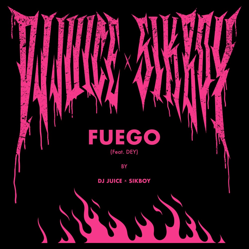 DJ Juice, Sikboy - Fuego (cover art)